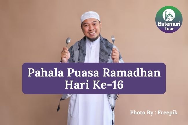 Inilah 4 Pahala Puasa Ramadhan Hari ke-16 dalam Kitab Tanbihul Ghafilin